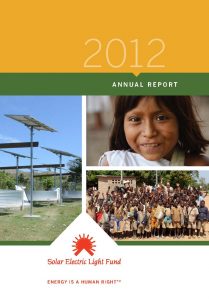 2012 Solar Electric Light Fund (SELF) Annual Report